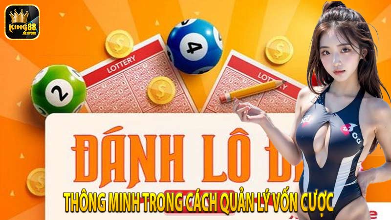 Thông minh trong cách quản lý vốn cược